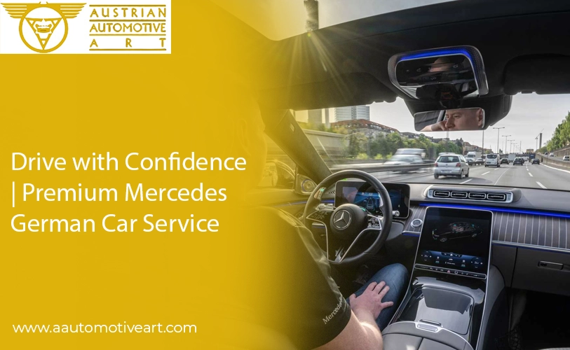 Drive with Confidence | Premium Mercedes German Car Service